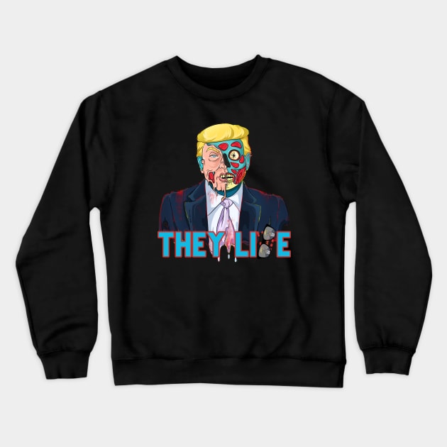 They Lie Political Parody Cartoon Zombie Skull Face Alien Trump Crewneck Sweatshirt by Trendy Black Sheep